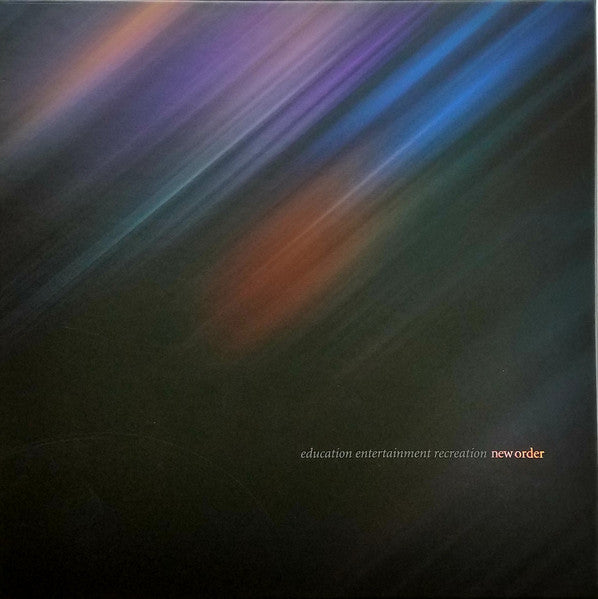 New Order – Education Entertainment Recreation - Music Madness